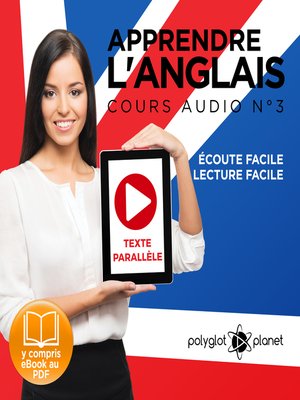 cover image of Apprendre l'Anglais - Écoute Facile - Lecture Facile: Texte Parallèle Cours Audio, Volume 3